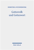 Dorothea Wendebourg, Thomas Kaufmann, Stegmann, Andreas Stegmann - Gottesvolk und Gotteswort