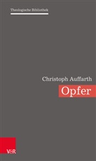 Christoph Auffarth, Christoph Auffarth, Judith Becker, Christine Gerber, Christine Gerber u a, Martin Leuenberger... - Opfer