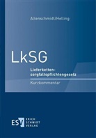 Stefan Altenschmidt, Stefan (Dr. jur.) Altenschmidt, Denise Helling - LkSG
