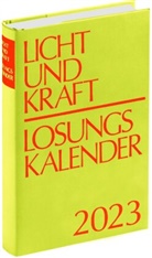 Thomas Gauger, Herrnhuter Brüdergemeine - Licht und Kraft/Losungskalender 2023 Buchausgabe gebunden
