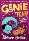 Steven Lenton, Lenton Steven - Genie and Teeny, Book 3: The Wishing Well