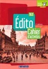 Élodie Heu-Boulhat, Hélène Maspoli, Marion Perrard - Edito, méthode de français B2 : cahier d'activités : cahier numérique inclus