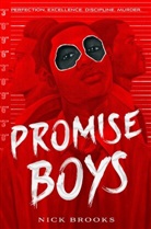Nick Brooks - Promise Boys