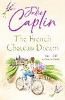 Julie Caplin - The French Chateau Dream