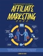 Libri Di Gio - The Beginner's Guide to Affiliate Marketing 2022