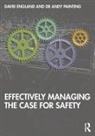 David England, David (Attis Safety Management England, David Painting England, Andy Painting - Effectively Managing the Case for Safety