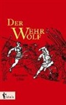 Hermann Löns - Der Wehrwolf