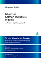 Grzegorz Szpila - Idioms in Salman Rushdie's Novels