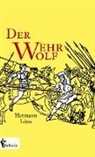 Hermann Löns - Der Wehrwolf