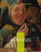 Alfred De Musset - Fantasio