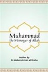 Abdurrahman al-Sheha - Muhammad The Messenger of God