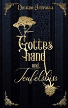 Christine Ambrosius - Gotteshand und Teufelsbiss