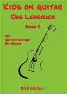 Dirk Müller - Kids on guitar Das Lehrbuch