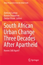Ronnie Donaldson, Anthony Lemon, Gustav Visser - South African Urban Change Three Decades After Apartheid