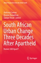 Ronnie Donaldson, Anthony Lemon, Gustav Visser - South African Urban Change Three Decades After Apartheid