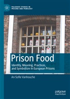 An-Sofie Vanhouche - Prison Food