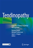 Jason L. Dragoo, Michael Fredericson, Jason L Dragoo, Kentaro Onishi - Tendinopathy