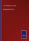 Johann Wolfgang von Goethe - Iphigenie auf Tauris