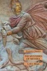 G. R. S. Mead - The Mysteries of Mithra