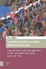 Frans Camphuijsen - Scripting Justice in Late Medieval Europe