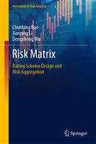 Chunbing Bao, Jianping Li, Dengsheng Wu - Risk Matrix