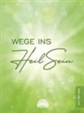 Leonie Horst - Wege ins Heilsein