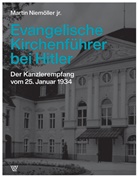 Martin (jr.) Niemöller, Martin Niemöller jr, Martin Niemöller jr. - Evangelische Kirchenführer bei Hitler