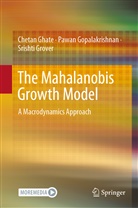 Chetan Ghate, Pawan Gopalakrishnan, Srisht Grover, Srishti Grover - The Mahalanobis Growth Model