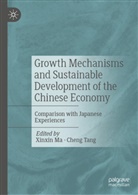Xinxin Ma, Tang, Cheng Tang - Growth Mechanisms and Sustainable Development of the Chinese Economy