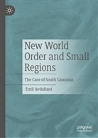 Emil Avdaliani - New World Order and Small Regions