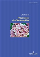 Uta Felten, Uta Felten - Proust lesen: eine Werkzeugkiste