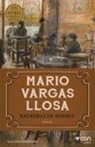 Mario Vargas Llosa - Katedralde Sohbet