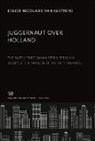 Eelco Nicolaas van Kleffens - Juggernaut Over Holland