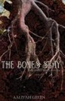 Aaliyah Green - The Bones Stay