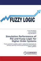 Pankaj Mohindru, Pooja Mohindru, Gaurav Sharma - Simulation Performance of Pid and Fuzzy Logic for Higher Order Systems