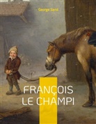 George Sand - François le Champi