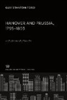 Guy Stanton Ford - Hanover and Prussia 1795-1803