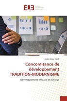 André-Marie Egue - Concomitance de développement TRADITION-MODERNISME