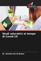 Dr. Ibrahim Ali Al-Baher, Ibrahim Ali Al-Baher - Studi educativi al tempo di Covid-19