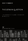 Rolf Steininger - The German Question