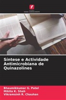 Vikramsinh R. Chauhan, Bhaumikkumar G. Patel, Mikita K. Shah - Síntese e Actividade Antimicrobiana de Quinazolines