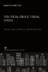 Martin Shefter - Political Crisis. Fiscal Crisis