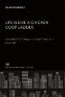 Alan Dundes - Life is Like a Chicken Coop Ladder a Portrait of German Culture Through Folklore