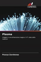 Pourya Zarshenas - Plasma