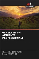 Chancelier Cirimwami, Denis Mukwege - GENERE IN UN AMBIENTE PROFESSIONALE