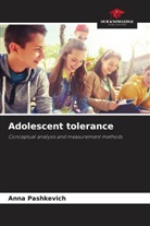Anna Pashkevich - Adolescent tolerance