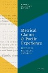 Hannah V. Eldridge, Hannah V. (Associate Professor of German Eldridge, Hannah Vandegrift Eldridge, Hannah Vandegrift (Associate Professor o Eldridge - Metrical Claims and Poetic Experience