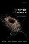 Nancy Cartwright, Nancy (Professor of Philosophy Cartwright, Cartwright Nancy, Jeremy Hardie, Hardie Jeremy, Eleonora Montuschi... - Tangle of Science