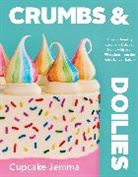 Cupcake Jemma, Jemma Wilson - Crumbs & Doilies