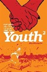 Dee Cunniffe, Alex Diotto, Curt Pires - Youth Volume 2